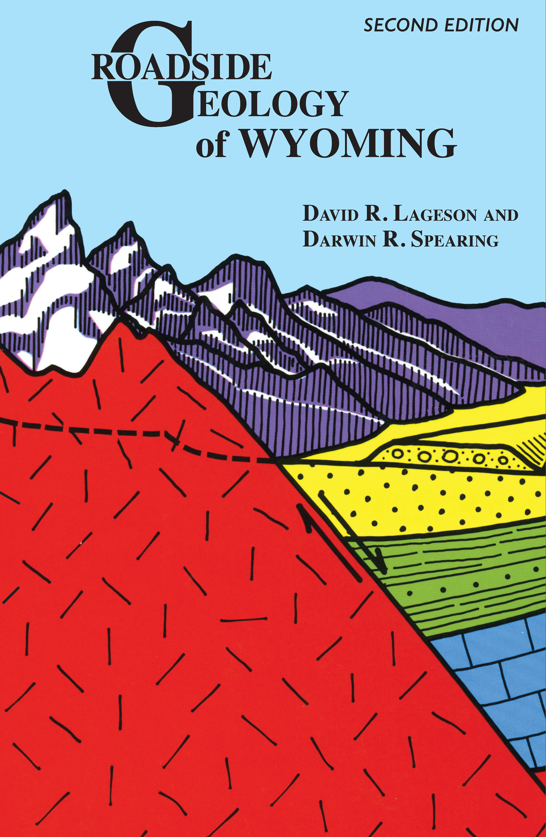 Roadside Geology of Wyoming, Second Edition – GSA Online Store