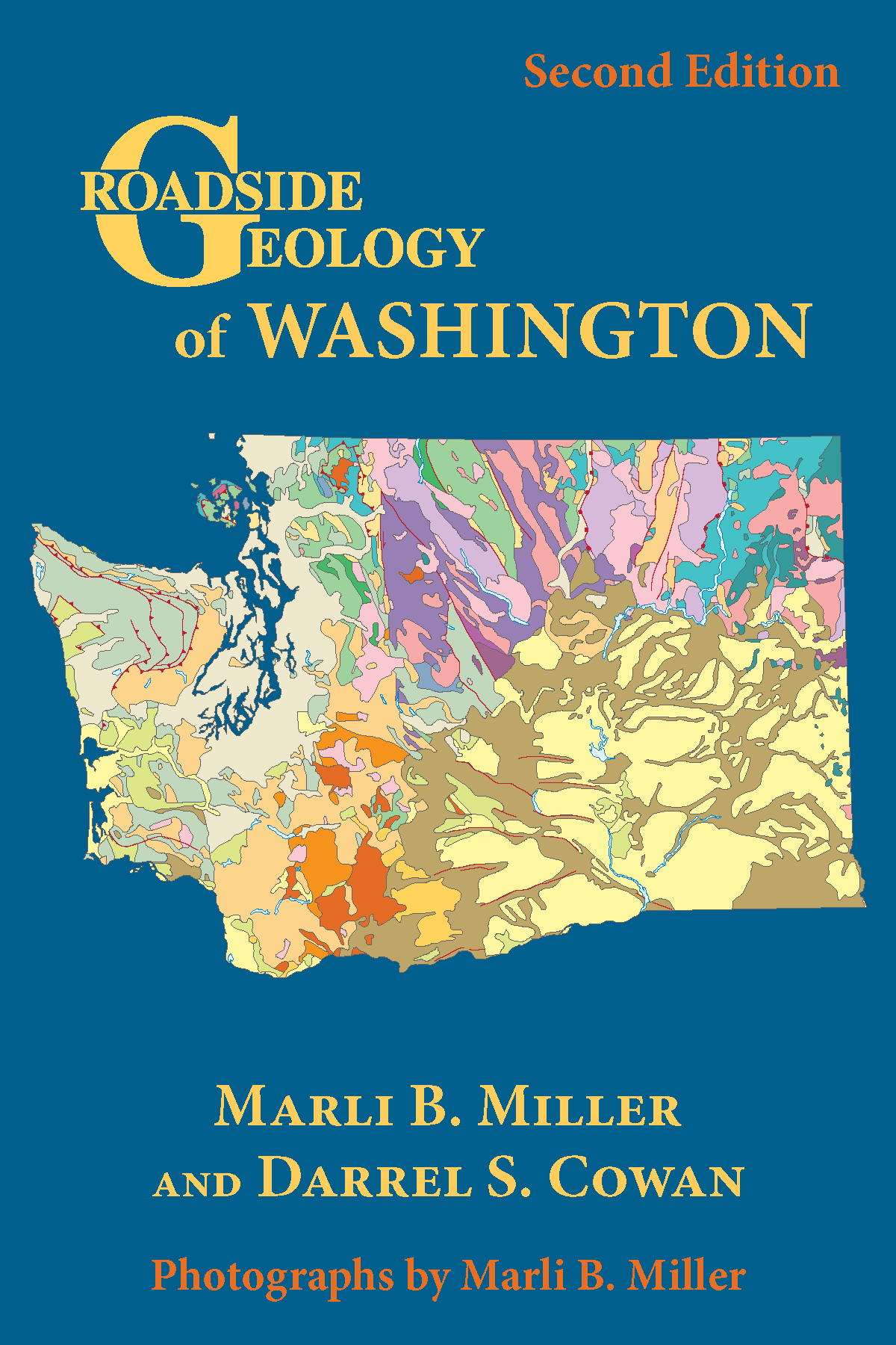 Cover of the book Roadside Geology of Washington showing a colorful map of Washington state with illustrations representing different geological features. It is on a dark blue background. 