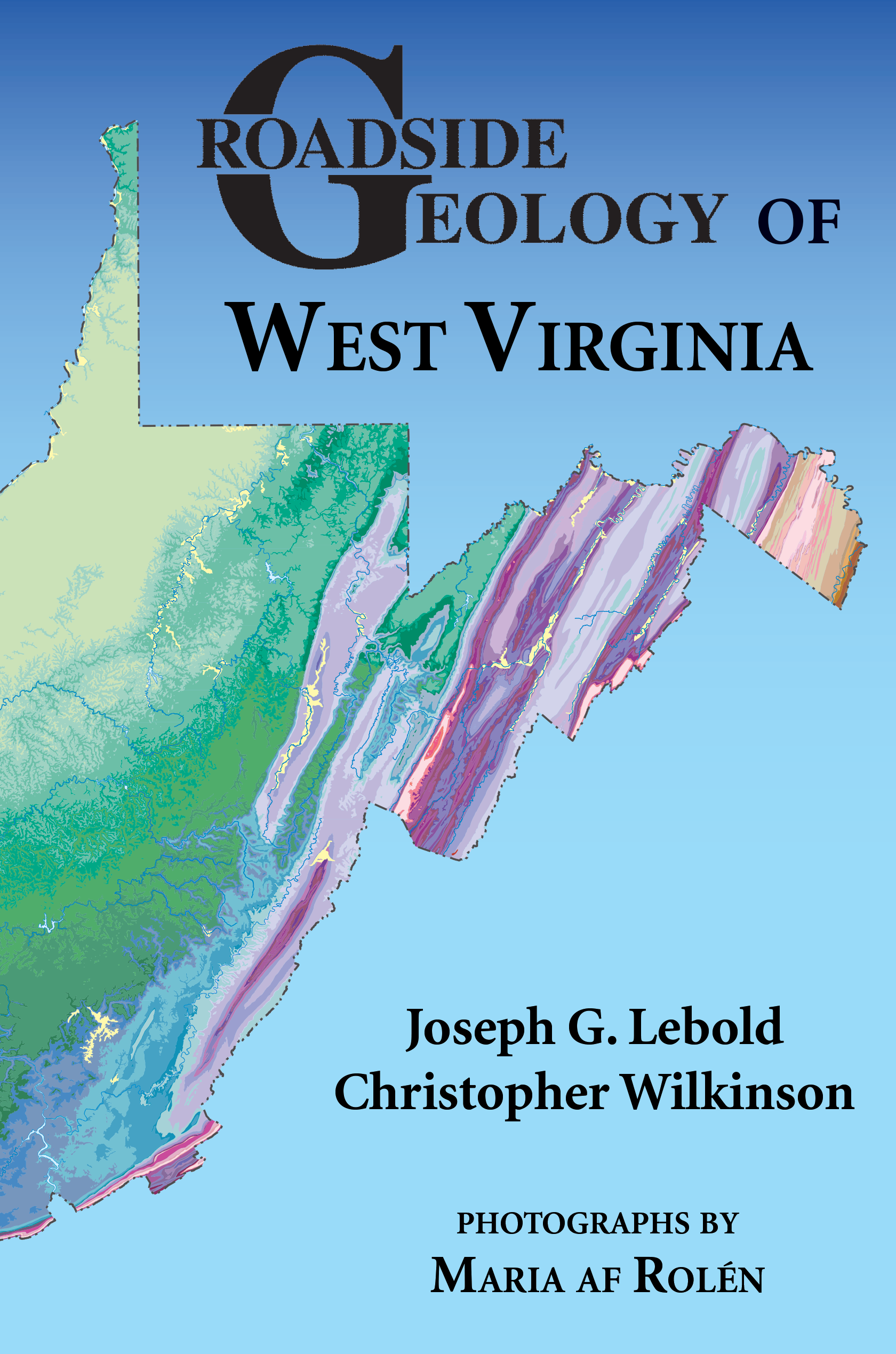 Roadside Geology of West Virginia – GSA Online Store