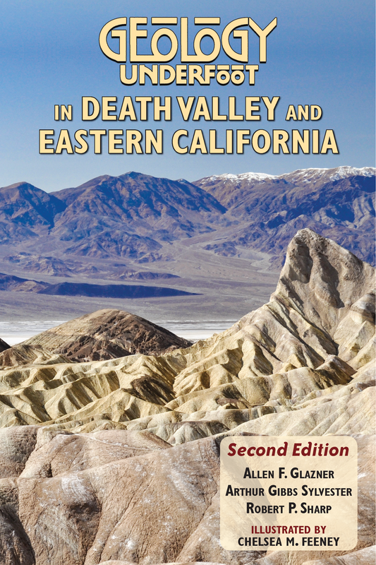 Geology Underfoot in Death Valley and Eastern California