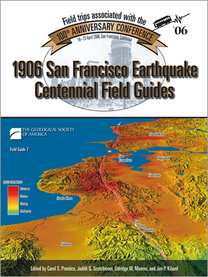 1906 San Francisco Earthquake Centennial Field Guides