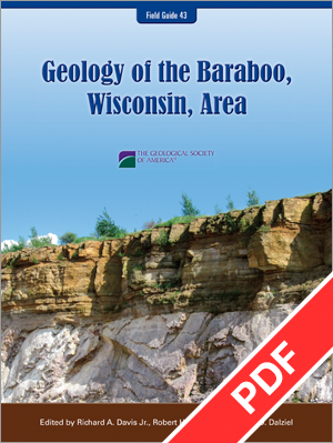 Geology of the Baraboo, Wisconsin, Area: A GSA Field Guide