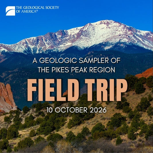 Promotional poster for a geological field trip to the Pikes Peak region with mountain landscape and text.