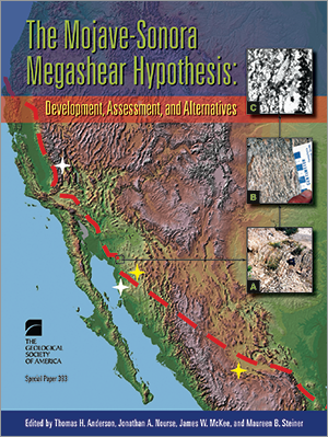 The Mojave-Sonora Megashear Hypothesis