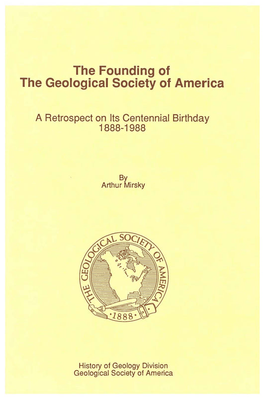 The Founding of The Geological Society of America