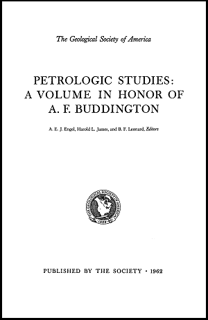 Petrologic Studies: A Volume in Honor of A.F. Buddington